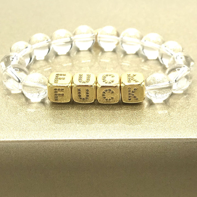 Fuck Bracelet - Crystal Quartz beads