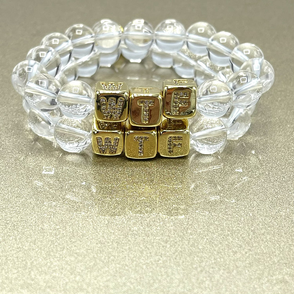 WTF Bracelet - Crystal Quartz Beads