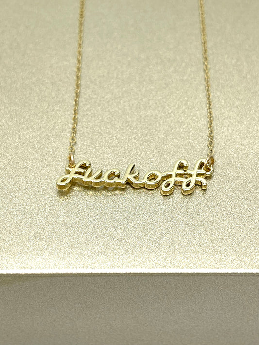 F*ckoff Necklace